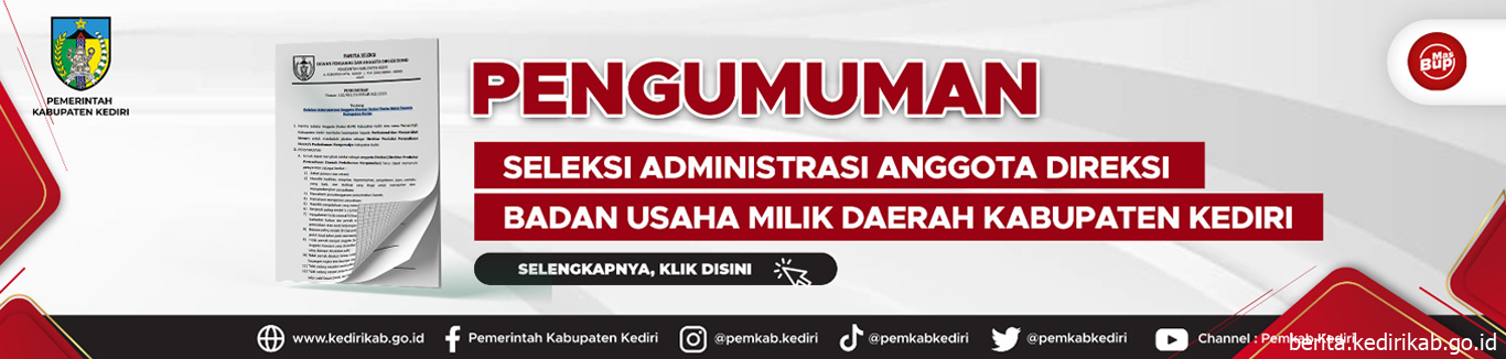 Seleksi Administrasi Anggota Direksi Badan Usaha Milik Daerah Kabupaten Kediri